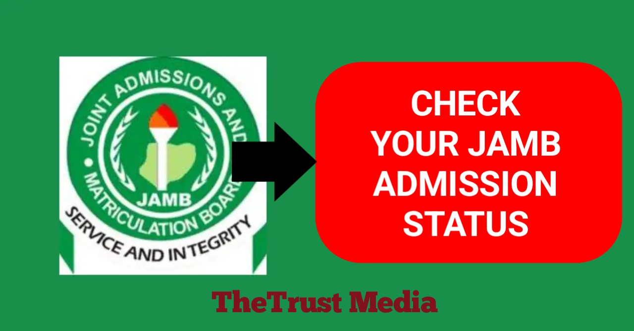 How To Check School JAMB Admission Status 2024/2025